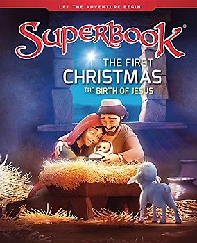 The First Christmas: The Birth of Jesus (Superbook, Band 8)