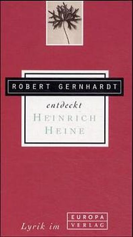 Robert Gernhardt entdeckt Heinrich Heine
