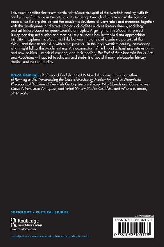 The End of the Modernist Era in Arts and Academia