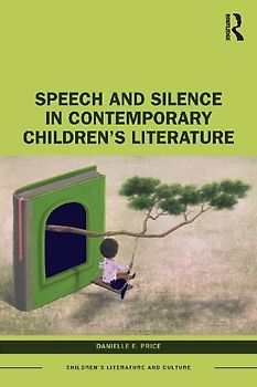 Speech and Silence in Contemporary Children's Literature