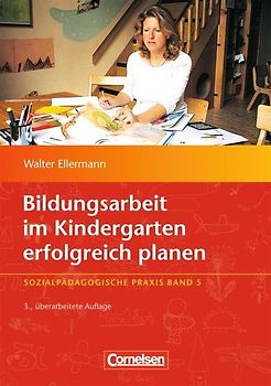 Bildungsarbeit im Kindergarten erfolgreich planen