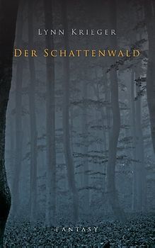 Der Schattenwald