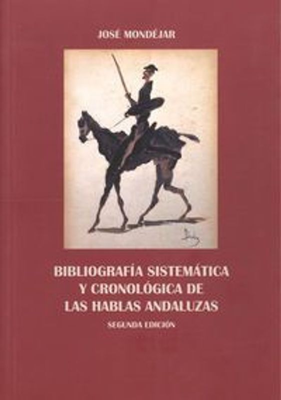 Bibliografía sistemática y cronológica de las hablas andaluzas