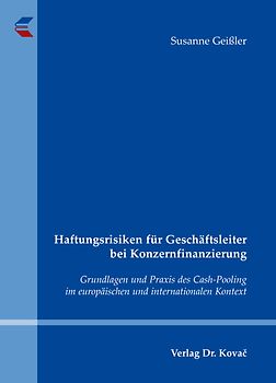 Haftungsrisiken für Geschäftsleiter bei Konzernfinanzierung