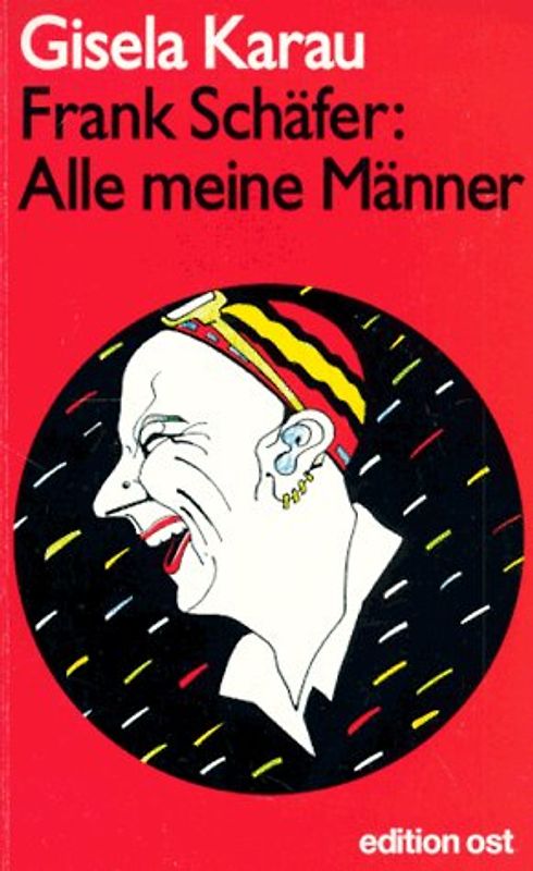 Alle meine Männer. Tonbandprotokoll von Gisela Karau