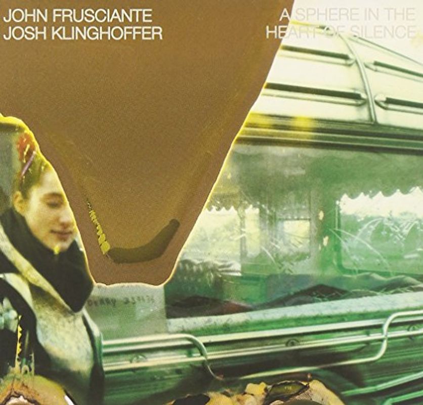 John Frusciante / Josh Klinghoffer - A Sphere in the Heart of Silence
