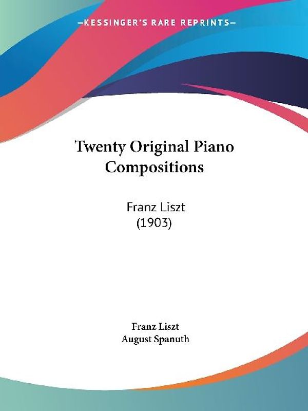 Twenty Original Piano Compositions