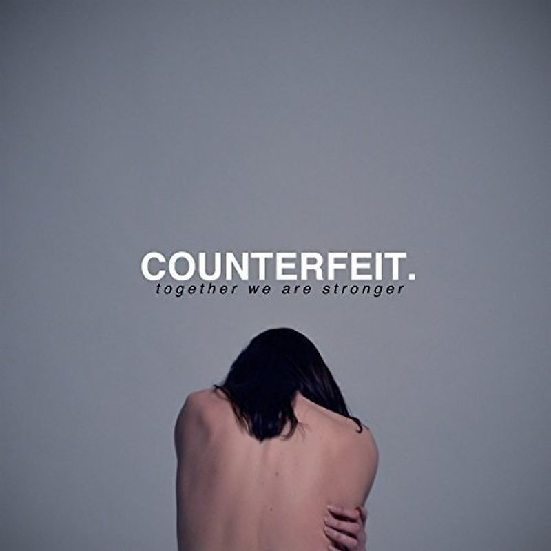 Together We Are Stronger - Counterfit