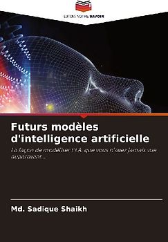 Futurs modèles d'intelligence artificielle