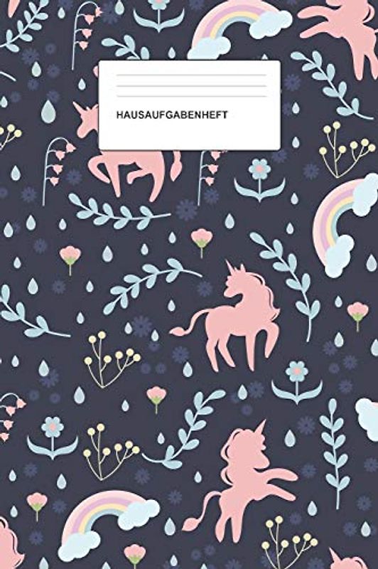 Hausaufgabenheft: Das Hausaufgabenheft für Grundschule und Co. mit tollen Tiermotiven, Softcover, Motiv: Zauber Einhörner