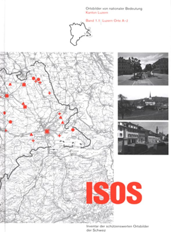 ISOS, Ortsbilder von nationaler Bedeutung Kanton Luzern