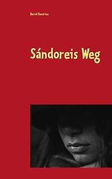 Sándoreis Weg
