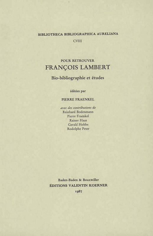 Pour retrouver François Lambert. Bio-bibliographie et études.