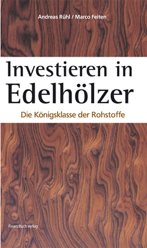 Investieren in Edelhölzer