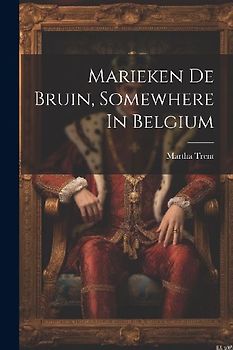 Marieken De Bruin, Somewhere In Belgium