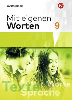 Mit eigenen Worten - Sprachbuch für bayerische Realschulen Ausgabe 2016