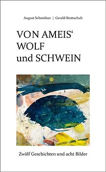 Von Ameis' Wolf und Schwein
