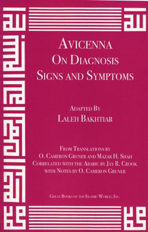 Avicenna: On Diagnosis - Signs and Symptoms (Canon of Medicine, Band 9)