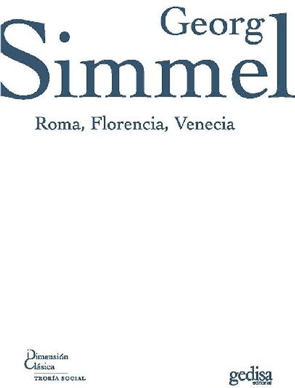 Roma, Florencia, Venecia