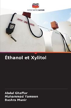 Éthanol et Xylitol