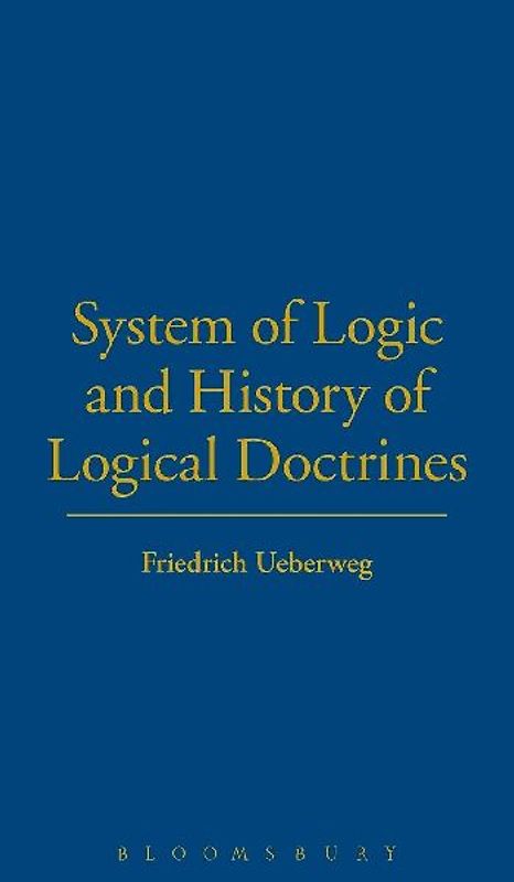 System Logic History Logical Doctrines