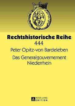 Das Generalgouvernement Niederrhein