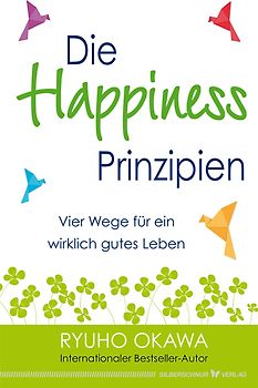 Die Happiness-Prinzipien