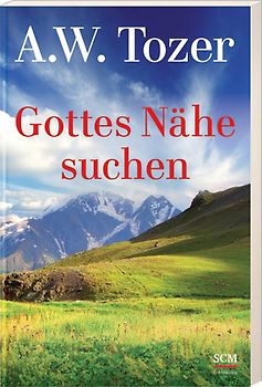 Gottes Nähe suchen