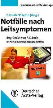 Notfälle nach Leitsymptomen