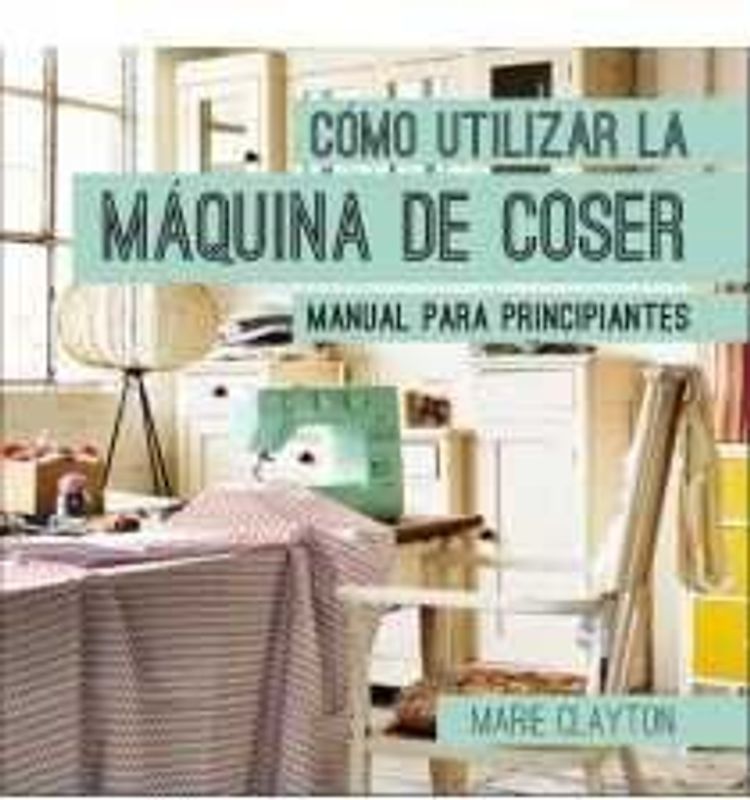 Cómo utilizar la máquina de coser