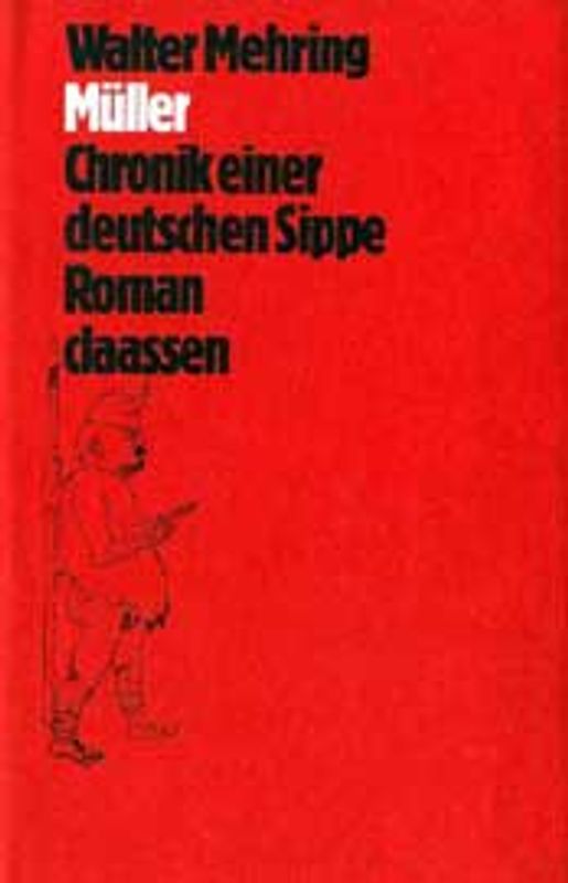 Müller - Chronik einer deutschen Sippe