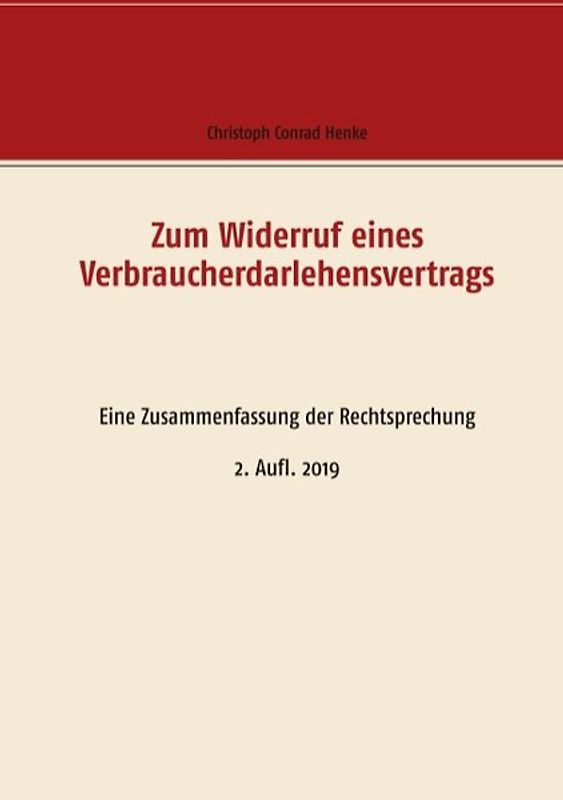 Zum Widerruf eines Verbraucherdarlehensvertrags