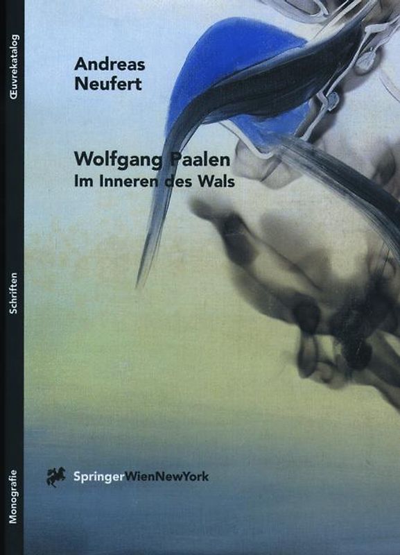 Wolfgang Paalen. Im Inneren des Wals