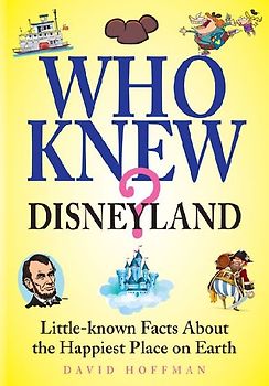 Who Knew? Disneyland