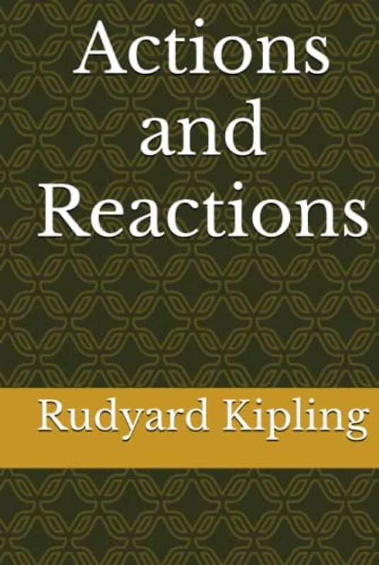 Actions and Reactions