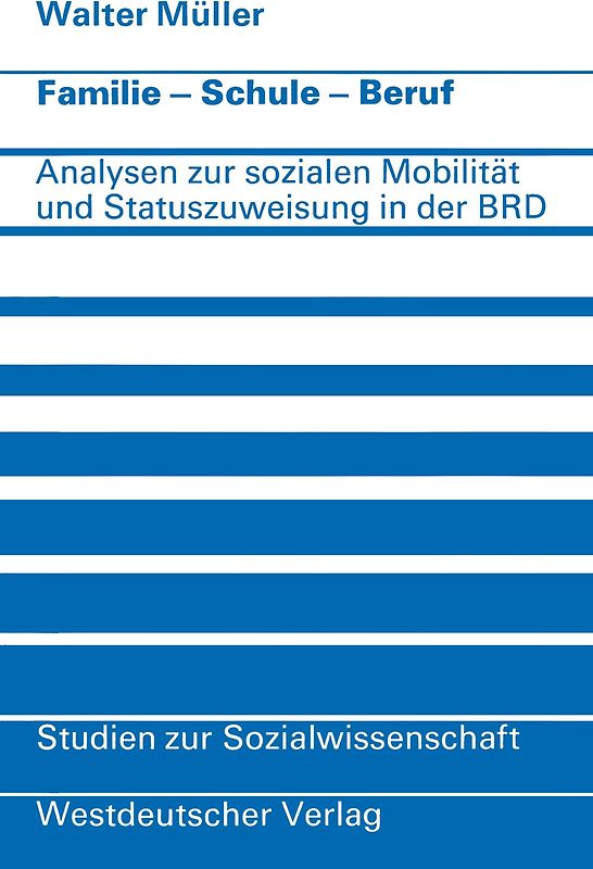 Familie · Schule · Beruf