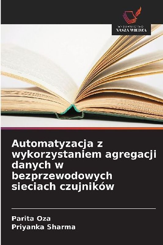 Automatyzacja z wykorzystaniem agregacji danych w bezprzewodowych sieciach czujników