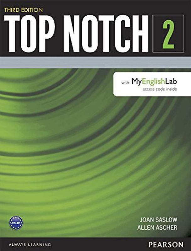 Top Notch 2 Student Book with MyEnglishLab