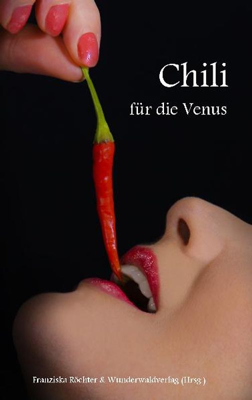 Chili für die Venus
