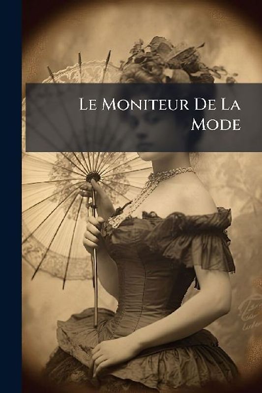 Le Moniteur De La Mode