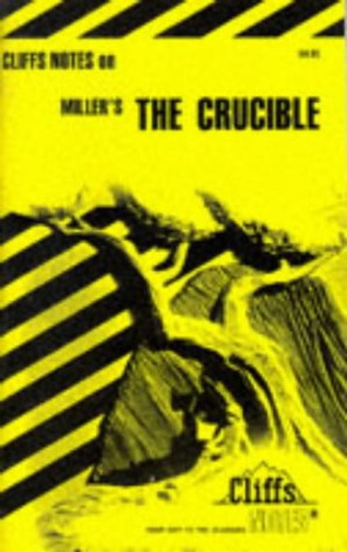 The Crucible (Notes)