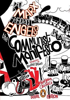 The Communist Manifesto: (Penguin Classics Deluxe Edition) - Karl Marx