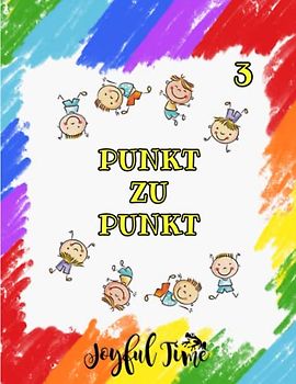 Punkt zu Punkt - Band 3: 71 Bilder zum Entdecken und Ausmalen. Namen auf englisch. Farbbuch. Ein Aktivitätsbuch für Kinder: ab 6 Jahren (Punkt zu Punkt für Kinder, Band 5)