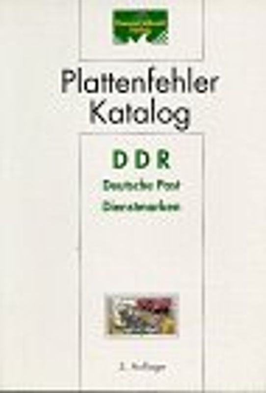 Plattenfehlerkatalog DDR. Deutsche Post - Dienstmarken