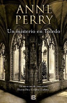Charlotte & Thomas Pitt, Un misterio en Toledo