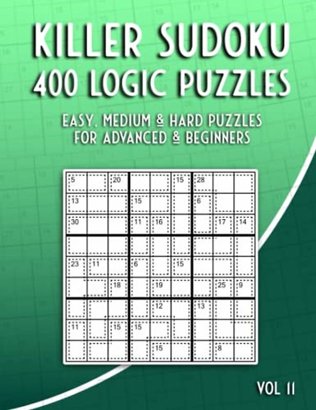 Sum Sudoku Puzzles: Killer Sudoku Puzzle Book with 400 Sudoku in Easy, Medium and Hard for Adults and Kids