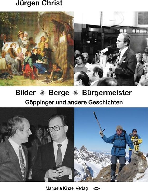 Bilder * Berge * Bürgermeister