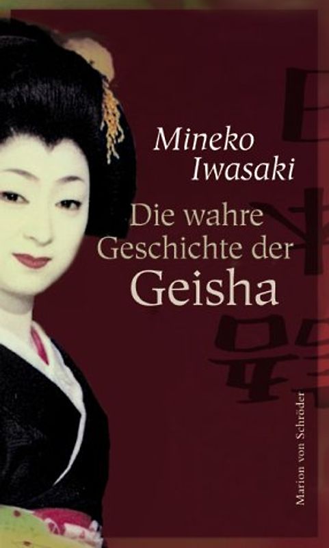 Die wahre Geschichte der Geisha