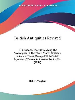 British Antiquities Revived