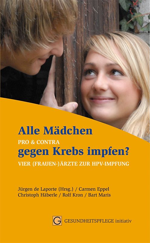 Alle Mädchen gegen Krebs impfen?